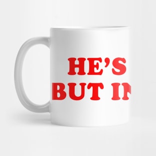 Funny He's a ten but in pesos Mug